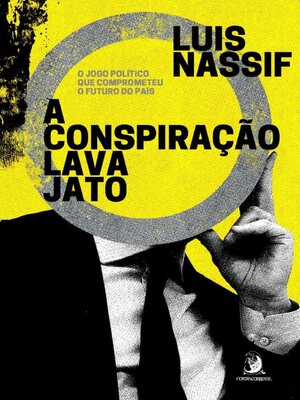 cover image of A conspiração Lava Jato